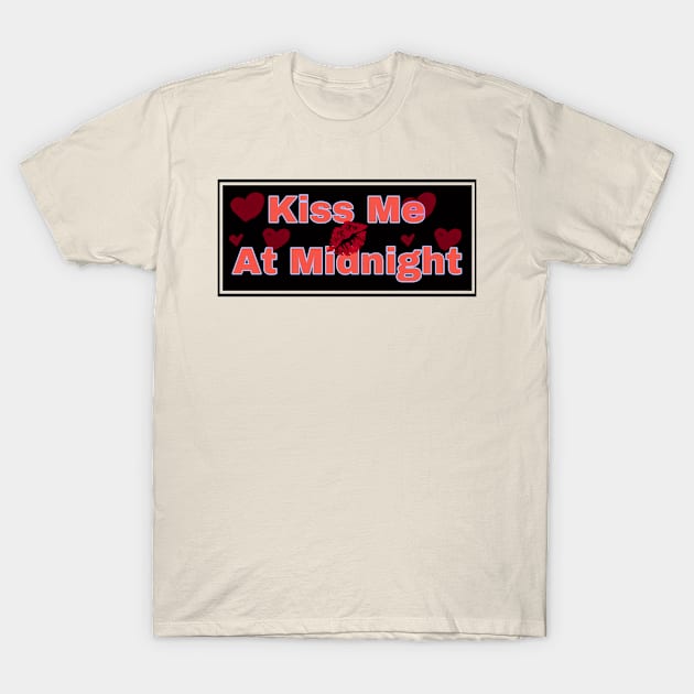 kiss me at midnight T-Shirt by ZIID ETERNITY